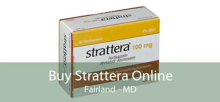 Buy Strattera Online Fairland - MD