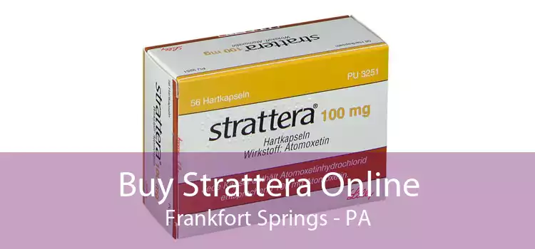 Buy Strattera Online Frankfort Springs - PA