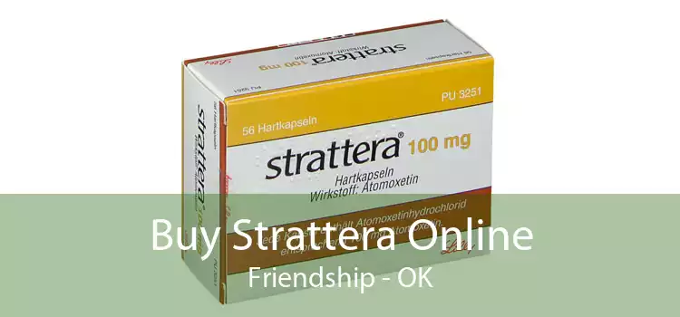 Buy Strattera Online Friendship - OK