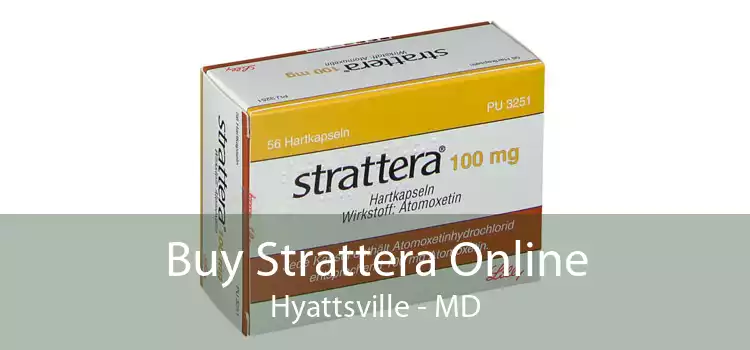Buy Strattera Online Hyattsville - MD