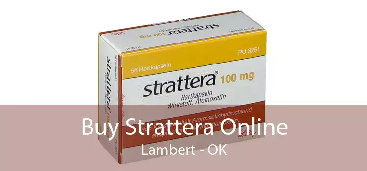 Buy Strattera Online Lambert - OK