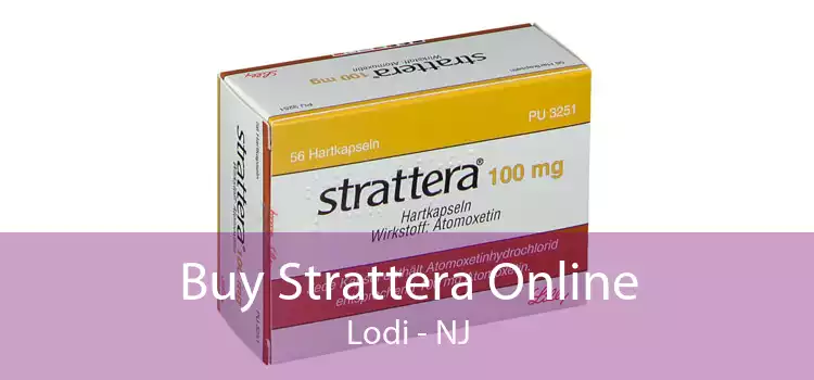 Buy Strattera Online Lodi - NJ