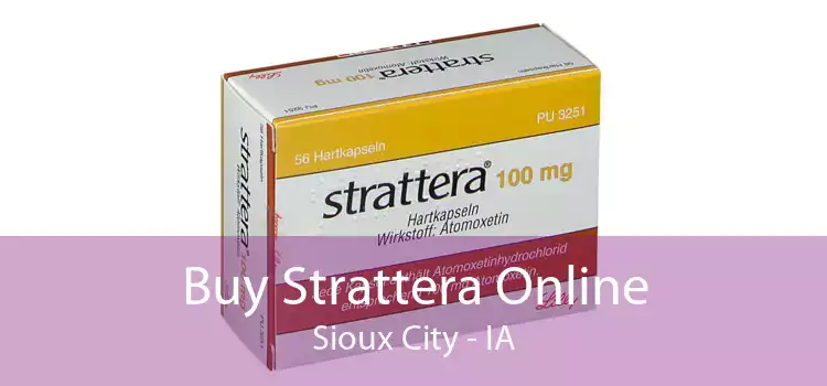Buy Strattera Online Sioux City - IA