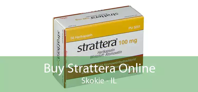 Buy Strattera Online Skokie - IL