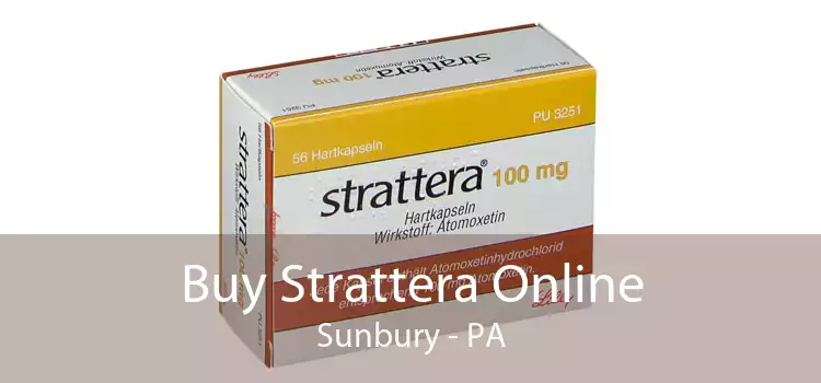 Buy Strattera Online Sunbury - PA