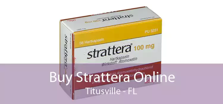 Buy Strattera Online Titusville - FL