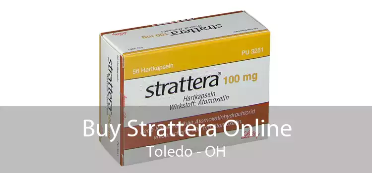 Buy Strattera Online Toledo - OH