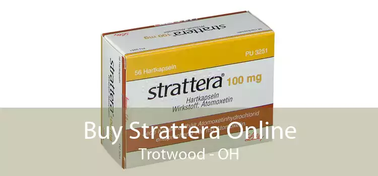 Buy Strattera Online Trotwood - OH
